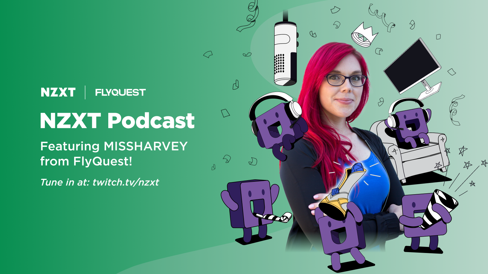 5x CS Winner, Big Brother Champion, FlyQuest Chief Culture Officer, and THERE'S MORE?! - NZXT Podcast #203 (Ft. MISSHARVEY)