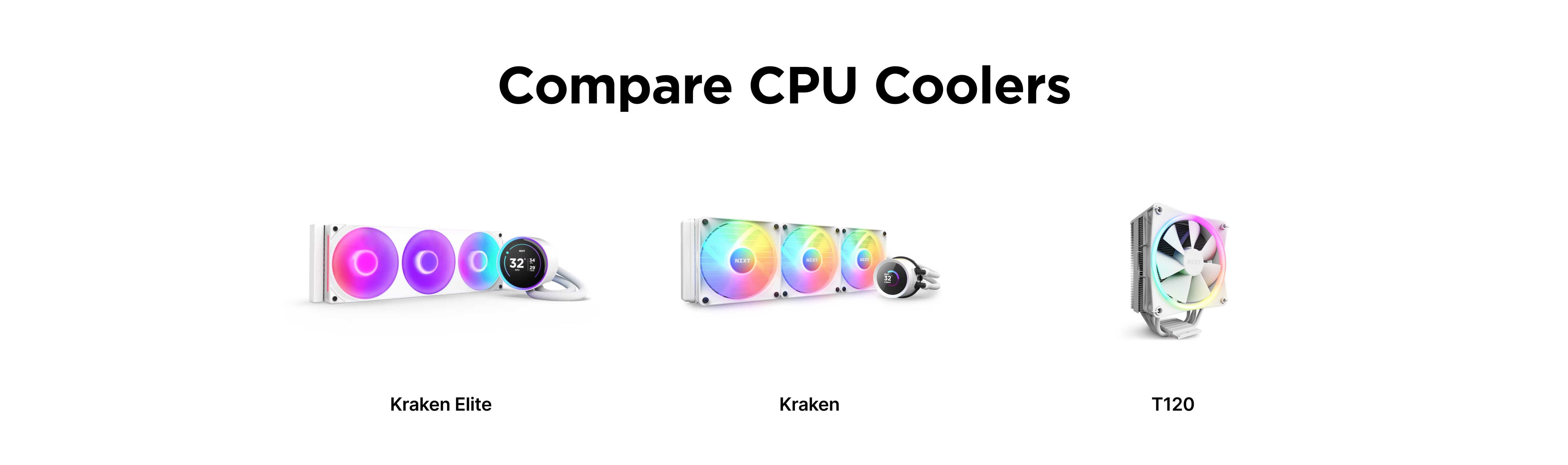 Three CPU coolers are shown: Kraken Elite with three RGB fans and a round display, Kraken with three RGB fans and a round display, and T120 with one RGB fan and a white heatsink. Text reads Compare CPU Coolers.