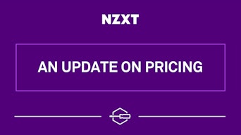 2021 NZXT Pricing Update