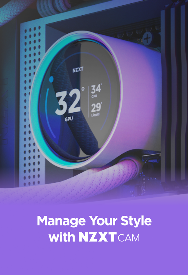 Manage your style with NZXT Cam